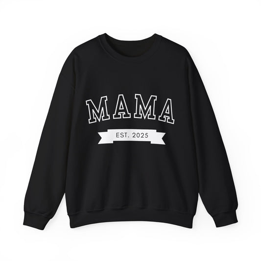 Mama Est New Mom Sweatshirt