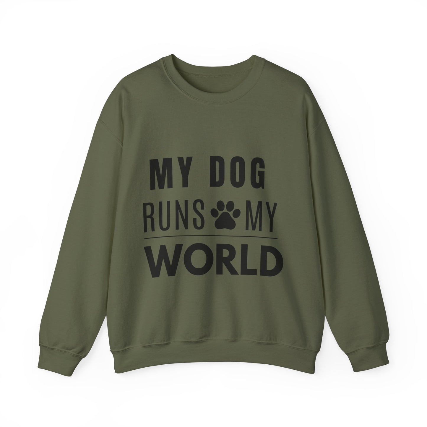 My Dog Runs My World Sweatshirt