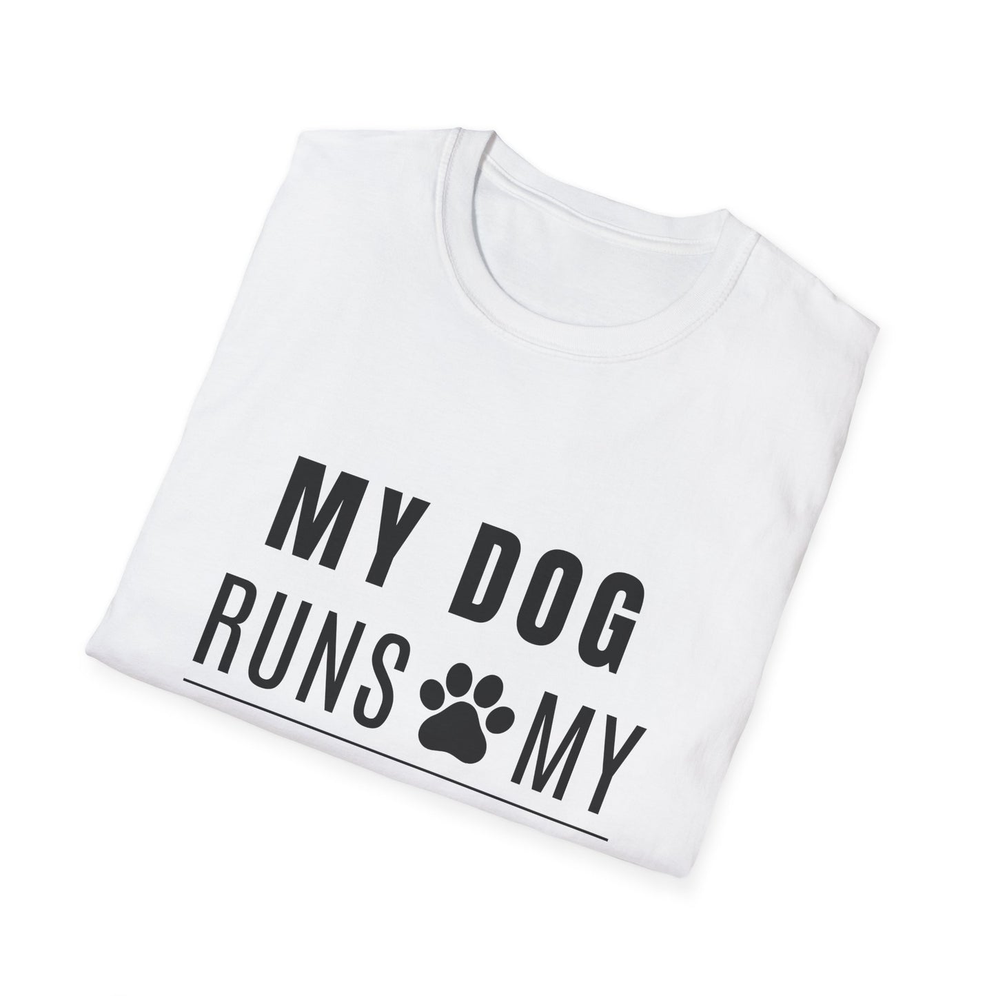 My Dog Runs My World T-Shirt