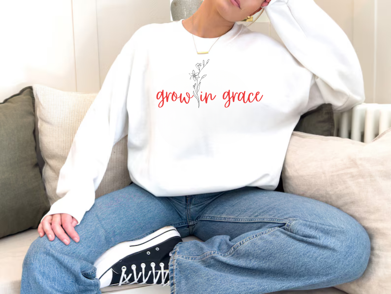 Grow In Grace - Sweatshirt for Christians