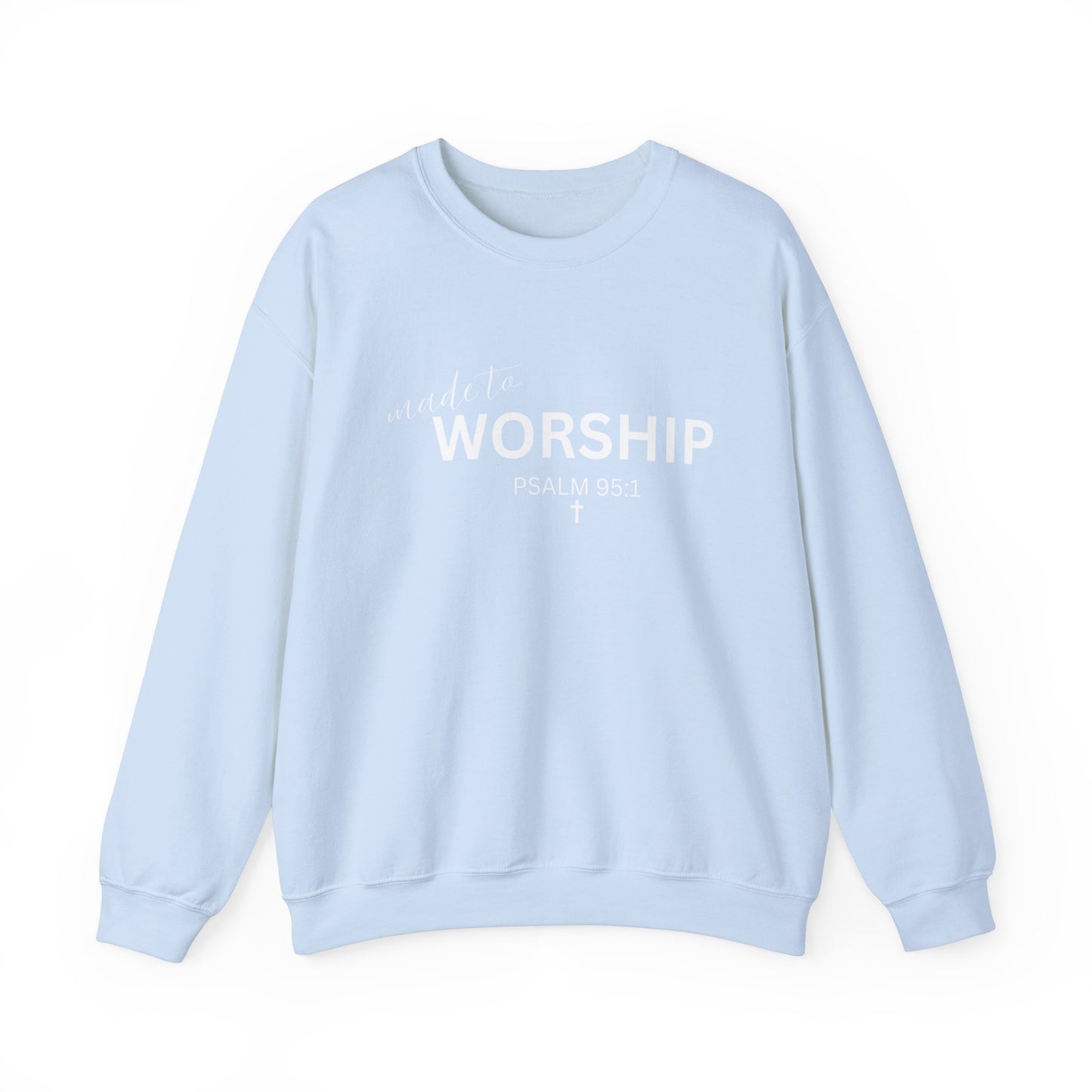 Made to Worship "Psalm 95:1" - Sweatshirt for Christians