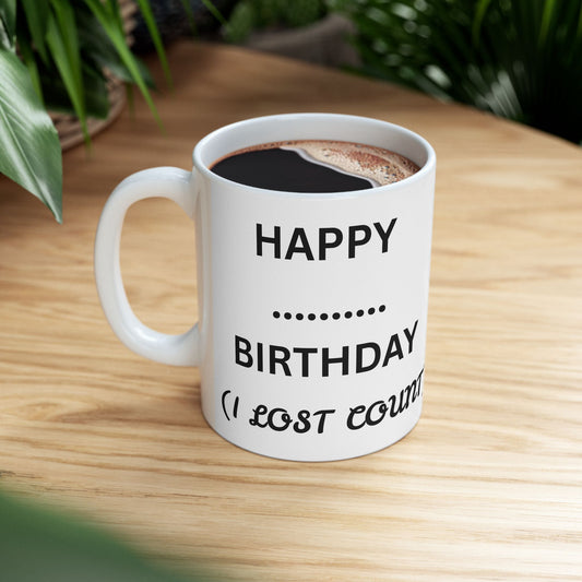 Funny Birthday Ceramic Mug