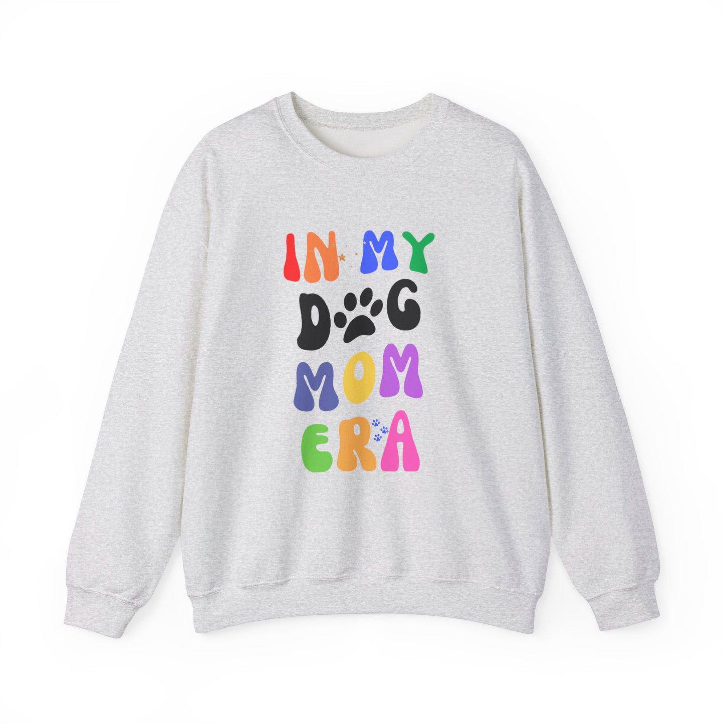 In My Dog Mom Era - Dog Lover Sweatshirt