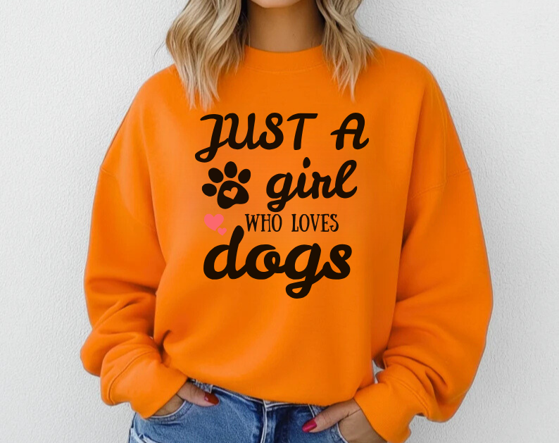 Just A Girl Who Loves Dogs - Pet Lover Sweatshirt