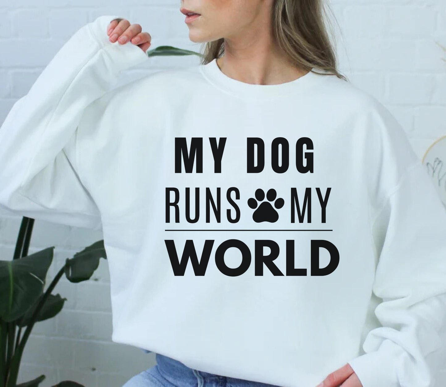 My Dog Runs My World Sweatshirt